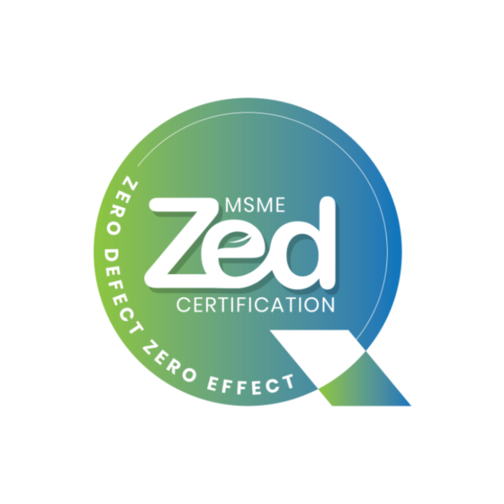 MSME ZED Certified - Zero Defect Zero Effect